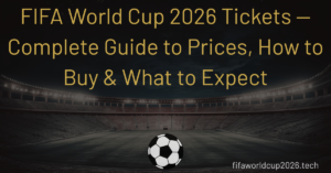 FIFA World Cup 2026 Tickets