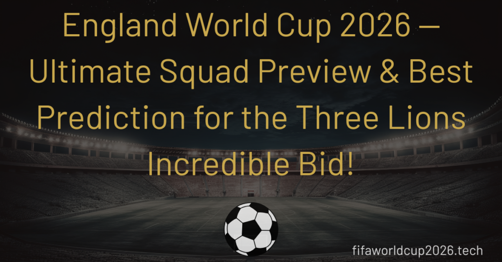 England World Cup 2026