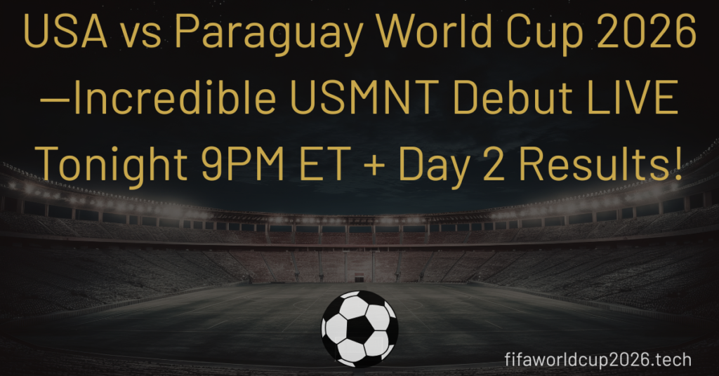 USA vs Paraguay World Cup 2026